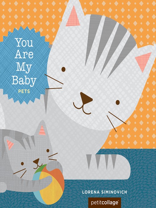 Cover image for You Are My Baby: Pets